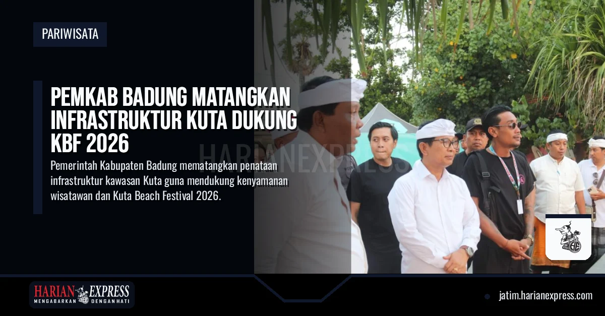 Pemkab Badung Matangkan Infrastruktur Kuta Dukung KBF 2026