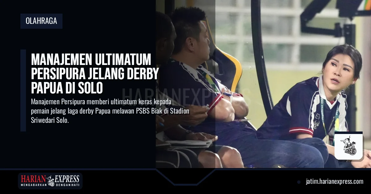 Manajemen Ultimatum Persipura Jelang Derby Papua di Solo