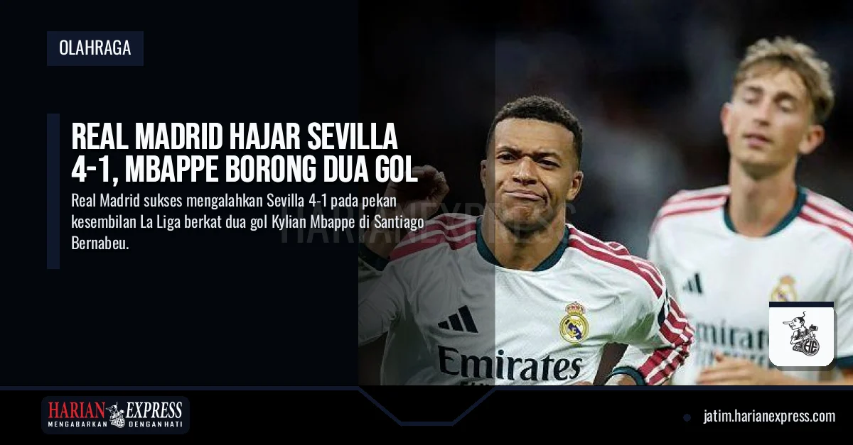 Real Madrid Hajar Sevilla 4-1, Mbappe Borong Dua Gol