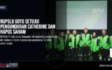 RUPSLB GOTO Setujui Pengunduran Catherine dan Hapus Saham