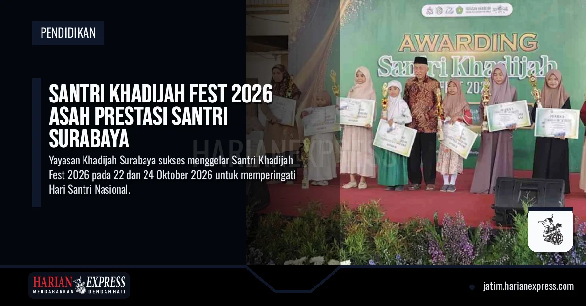 Santri Khadijah Fest 2026 Asah Prestasi Santri Surabaya