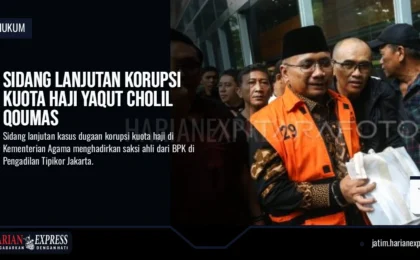 Sidang Lanjutan Korupsi Kuota Haji Yaqut Cholil Qoumas