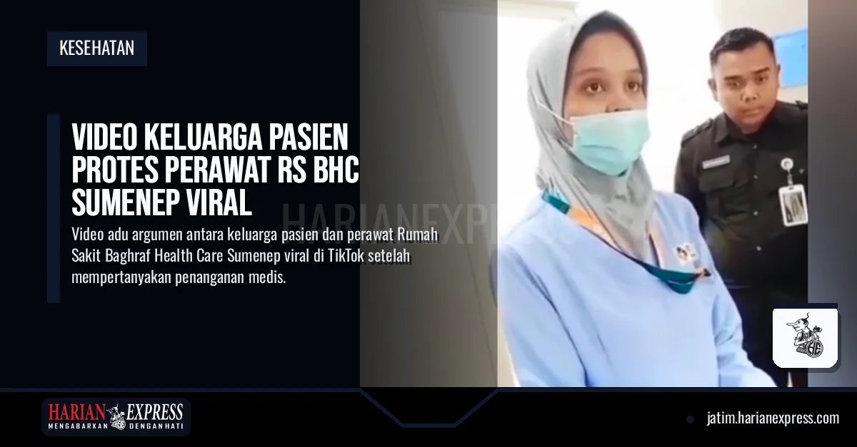 Video Keluarga Pasien Protes Perawat RS BHC Sumenep Viral