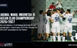 Jadwal Wakil Indonesia di ASEAN Club Championship 2026/2027