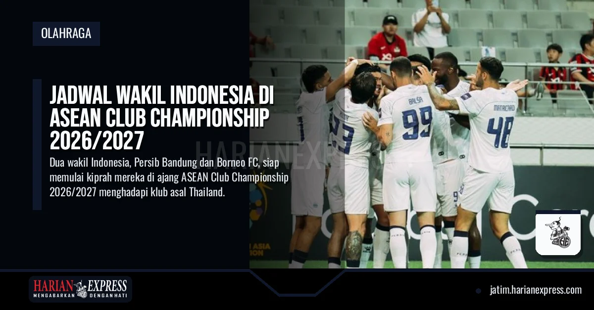 Jadwal Wakil Indonesia di ASEAN Club Championship 2026/2027