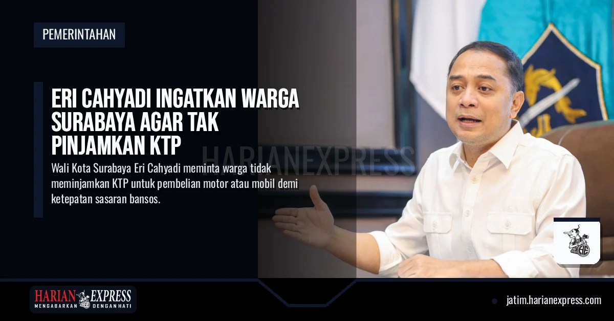 Eri Cahyadi Ingatkan Warga Surabaya Agar Tak Pinjamkan KTP